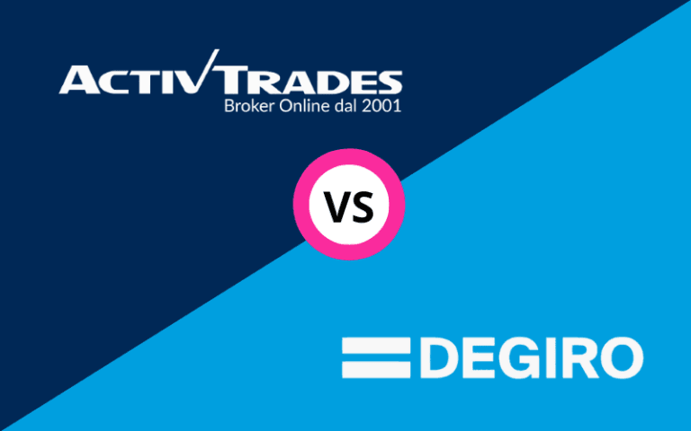 ActivTrades VS DEGIRO