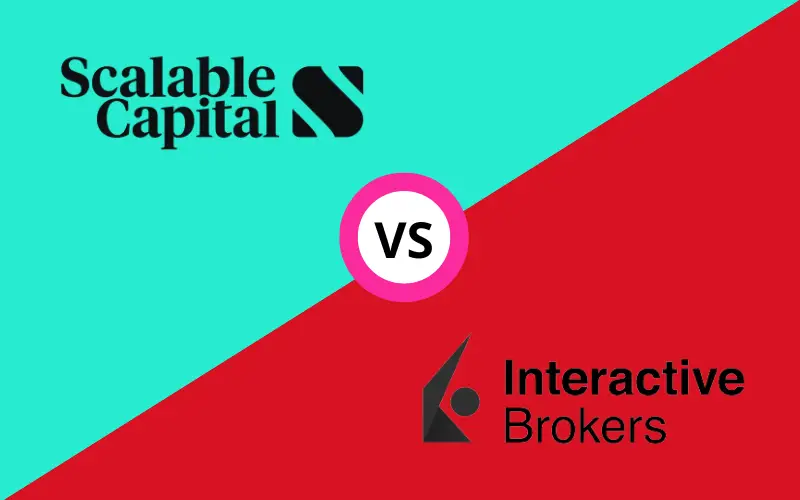 Scalable Capital VS Interactive Brokers