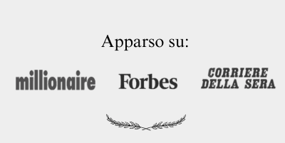 Apparizioni Media: Millionaire, Forbes, Corriere della Sera